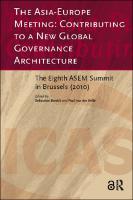 The Asia-Europe Meeting: Contributing to a New Global Governance