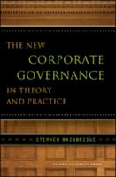 The New Corporate Governance in Theory and Practice – cover