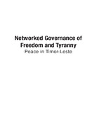 PDF) Networked Governance of Freedom and Tyranny: Peace in Timor-Leste