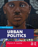 Understanding Urban Politics: Institutions, Representation